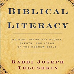 [GET] EBOOK EPUB KINDLE PDF Biblical Literacy: The Most Important People, Events, and