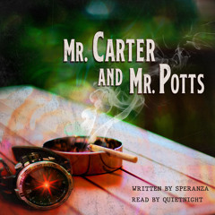 Mr. Carter and Mr. Potts