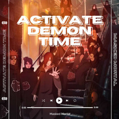 Activate Demon Time 😈