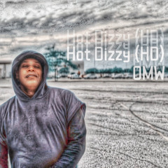 Hot Dizzy - OMW