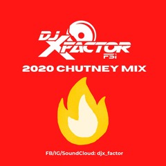 Xcellence - The Mixtape Series (2020 Chutney Mix)