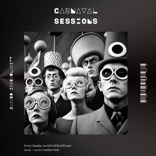 Carnaval Sessions #21 on HOUSERADIO.net