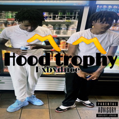 Hood trophy - babyduce