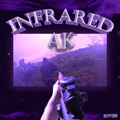INFRARED AK [OUT ON SPOTIFY]