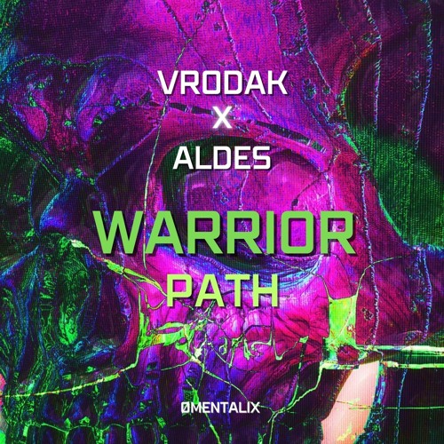 VRODAK, ALDES - WARRIOR PATH [FREE DOWNLOAD]