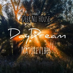 Erdit Mertiri & NatureVibes - Day Dream (Guest Mix)