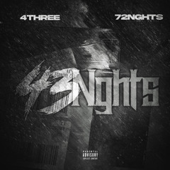“43NGHTS” FT. 72NGHTS