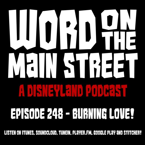 Episode 248 - Burning Love!