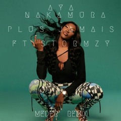 Aya Nakamura - Plus Jamais ft.Stormzy (Meder Remix)