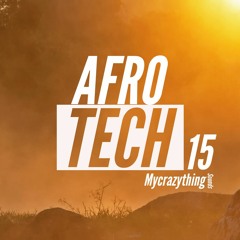 Mycrazything Records - Afro Tech 15