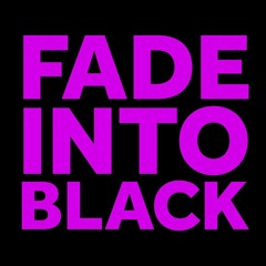 Fade Into Black (Free D/L)