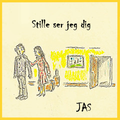 Stille ser jeg dig