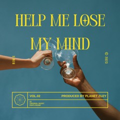 Help Me Lose My Mind (Remix)