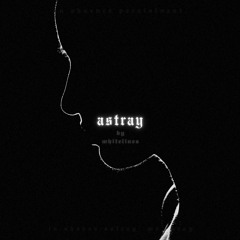 astray