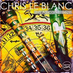 The African Breeze - Chris Le Blanc