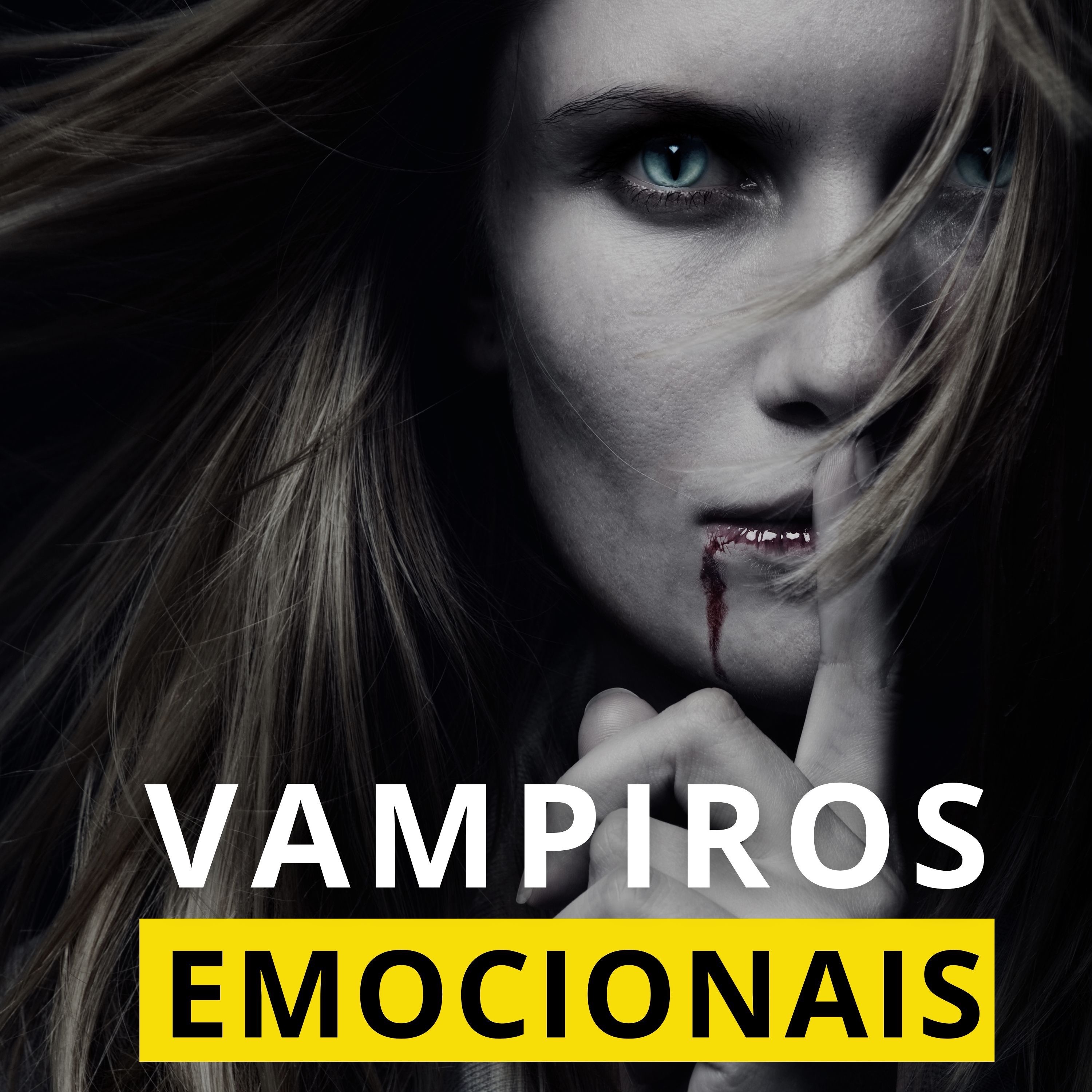 133 Vampiros Emocionais
