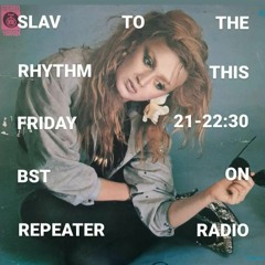 Slav to the Rhythm (live) presented by DJ Bunnyhausen and DJ Sarma |  08252023