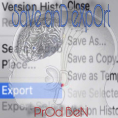 Save/Exp0rt (BenwBush)