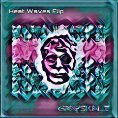 Glass Animals - Heat Waves (Grayskale Flip)