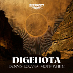 Dennis Louvra, Motip White - Digehota