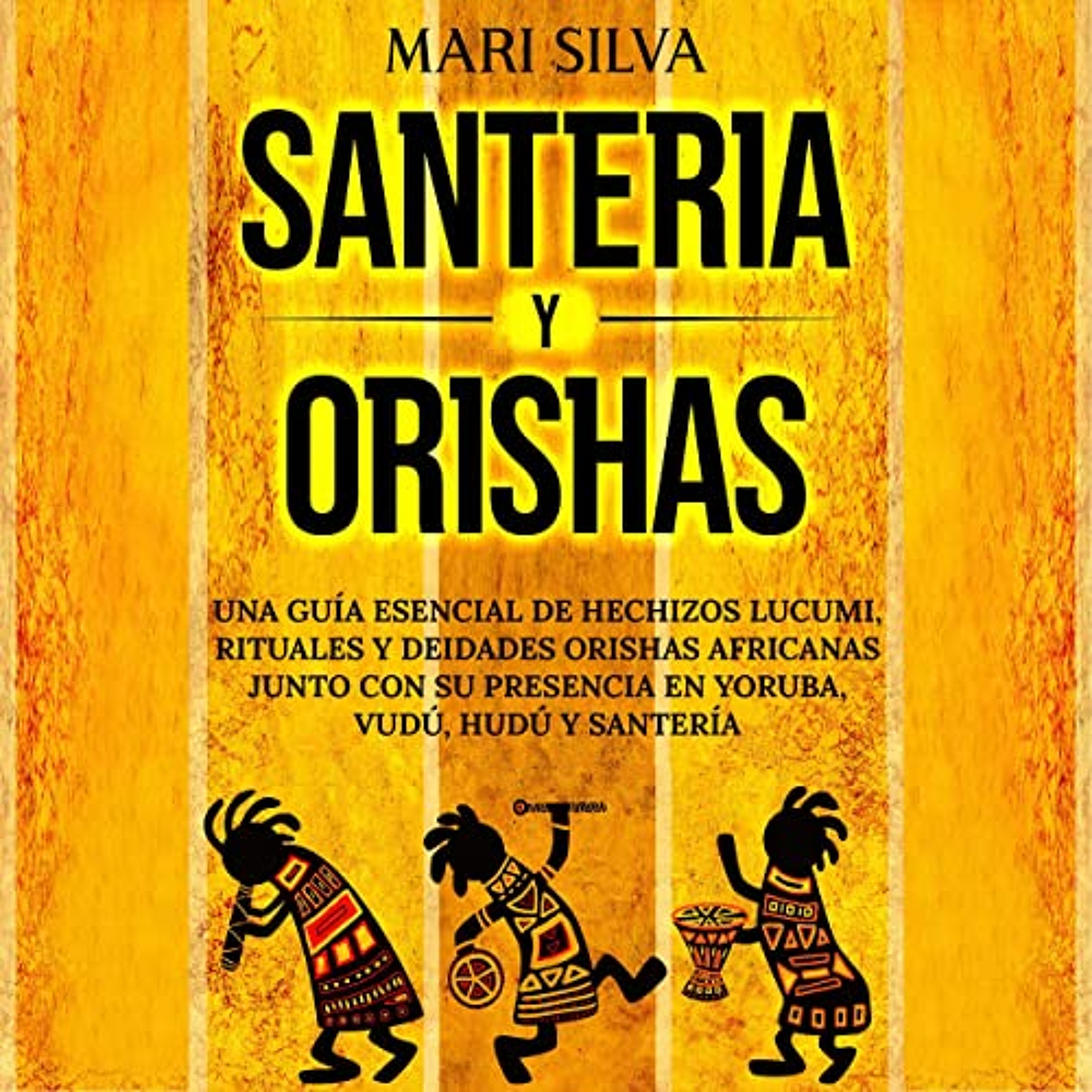 Santería y Orishas [Santeria and Orishas] (Audiolibro) | Prueba Gratis