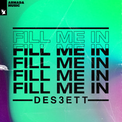 Fill Me In