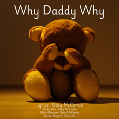 Why Daddy Why