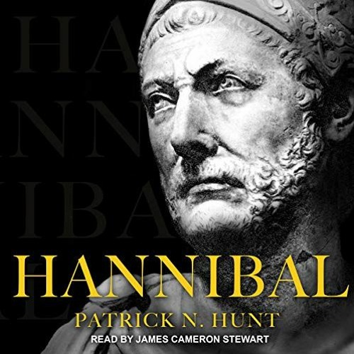 📖 50+ Hannibal by Patrick N. Hunt (Author),James Cameron Stewart (Narrator),Tantor Audio (Publ