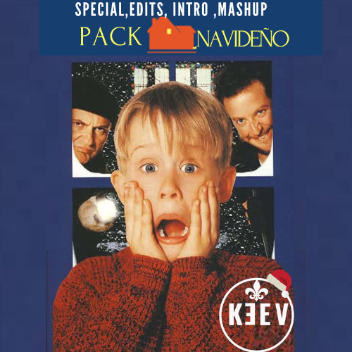 PACK SPECIAL NAVIDEÑO FREE (MASHUPS, EDITS, INTRO, OPEN SHOW)