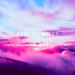 Robert Miles - Children (Gatekeeper Extended Edit)(Tribute To Robert Miles)