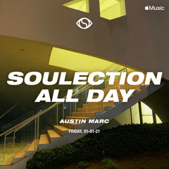 soulection all day 2021 austin marc