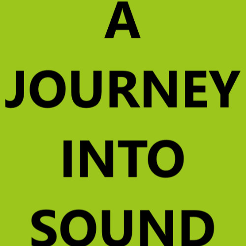 A Journey Into Sound