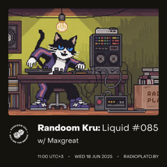 Liquid #085 w/ Maxgreat