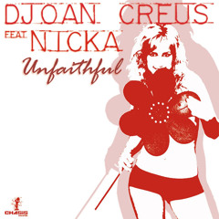 Unfaithful (feat. Nicka) [DJoan Creus Remix]