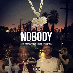 Nobody feat. Jayson Cash & Zoe Osama