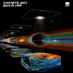 Synthetic Arts - Back In 1999 Album (Out Now)