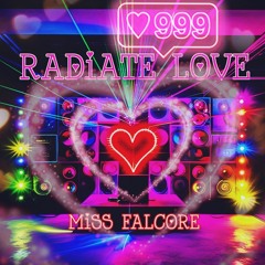 Pt. 5: Radiate Love