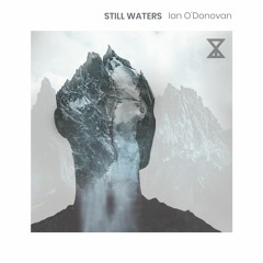 Ian O'Donovan - Still Waters LP [XYZ]
