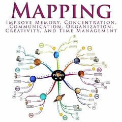 @$Mind Mapping: Improve Memory, Concentration, Communication, Organization, Creativity, and Tim
