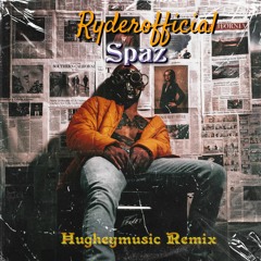 Ryderofficial - Spaz  Hugheymusic prod.