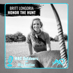 135 Britt Longoria on the Human Side of Hunting