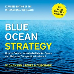 BOOK [PDF] Blue Ocean Strategy, Expanded Edition: How to Create Uncontested Market Space a