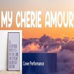 My Cherie Amour By Dj Aliababoa (Prod. Soul Jazz Love Song, Stevie Wonder Cover Rehearsal)