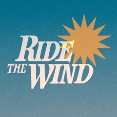 Ride the Wind