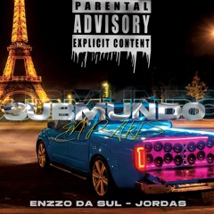 BAILE DA SUBMUNDO PARIS  - ENZZO DA SUL  - DJ JORDAS  (FUNK 2026) TRIO GOIANO - FRONTIER BORA BORA