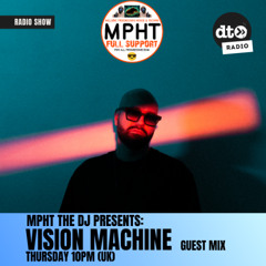 MPHT the DJ Melodic Progressive House & Techno 16 > Data Transmission 17.04.2025 VISION MACHINE