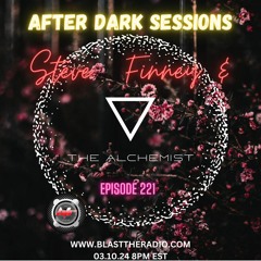 After Dark Sessions With Steve Finney Recorded 03.10.24 Blast the Radio