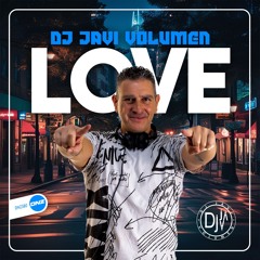 DJ Javi Volumen - Love