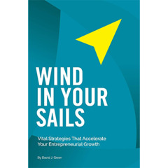 Podcast 1217: WIND IN YOUR SAILS: Vital Strategies That Accelerate Your Entrepreneurial Growth