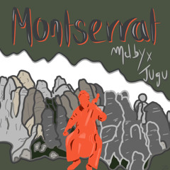 MontSerrat x Jugu (mix by Tav)
